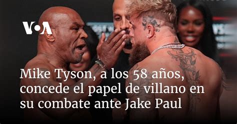 Mike Tyson, a los 58 años, concede el papel de villano en su combate ...