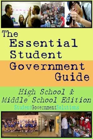 Essential Student Government Guide: High School & Middle School Edition ...