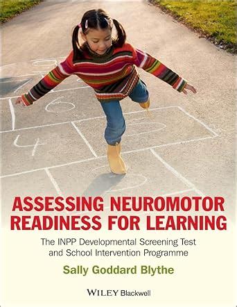 Assessing Neuromotor Readiness for Learning: The INPP Developmental ...