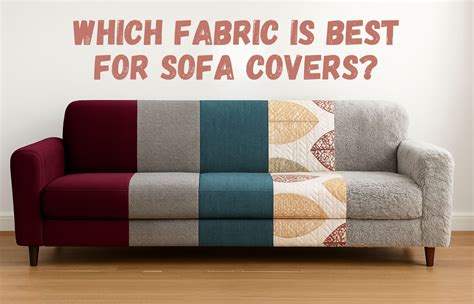 Which Fabric Is Best for Sofa Covers? – HOKIPO | Har Ghar ka Humsafar