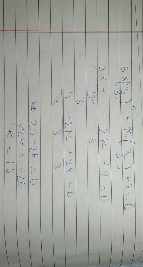 y=2/3 is the root of the equation 3y^2-ky+8=0,find k - Brainly.in
