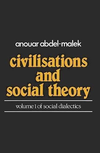 Buy Civilizations and Social Theory (v. 1) (Social Dialectics) Book ...