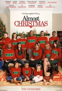 Almost Christmas | Cast and Crew | Rotten Tomatoes