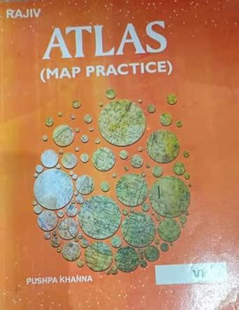 Rajiv Atlas Map Practice Class 6 By Pushpa Khanna (Second Hand & Used ...