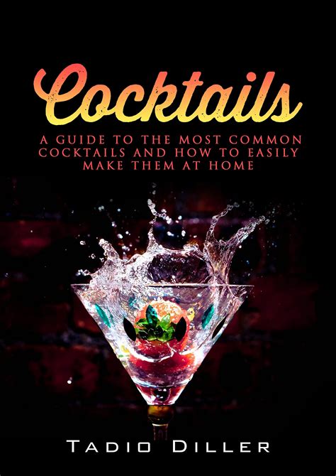 Buy Cocktails: A Guide to the Most Common Cocktails and How to Easily ...