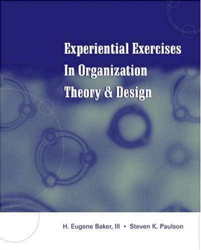 Buy Experiential Exercises in Organization Theory and Design Book ...