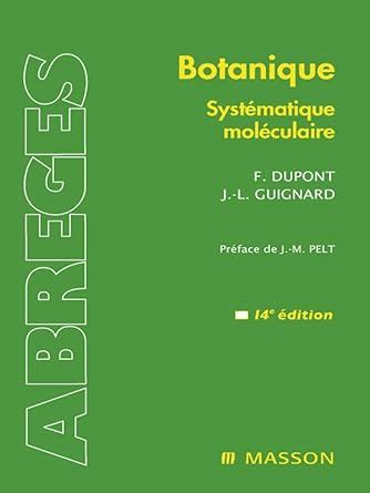 Botanique: Systématique moléculaire (French Edition) eBook : Guignard ...