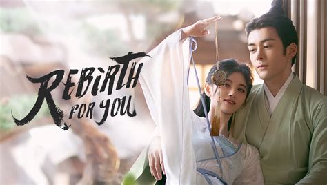 嘉南传 (formerly as 慕南枝) Rebirth For You เจียหนานจ้วน | Asian film ...