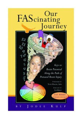 Buy Our FAScinating Journey: Keys to Brain Potential Along the Path of ...