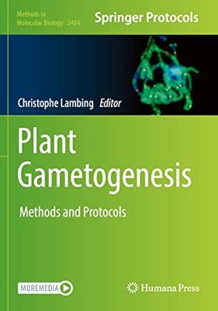 Buy Plant Gametogenesis: Methods and Protocols: 2484 (Methods in ...