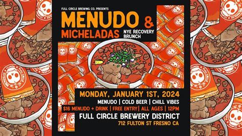 Menudo & Micheladas NYE Recovery Brunch, Full Circle Brewery District ...
