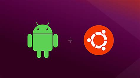 Image result for Android vs Ubuntu