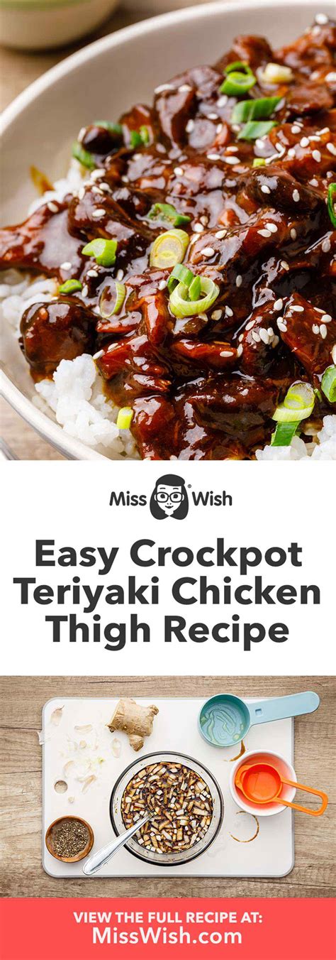 Easy Crockpot Teriyaki Chicken Thigh Recipe (Love this!) - Miss Wish