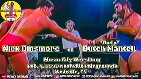Nick Dinsmore vs "Dirty" Dutch Mantell w/Derrick King from Music City ...