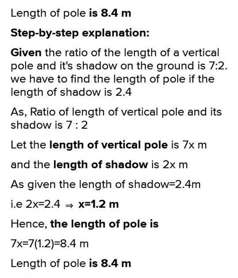 The ratio of the length of a vertical pole and its shadow on the ground ...
