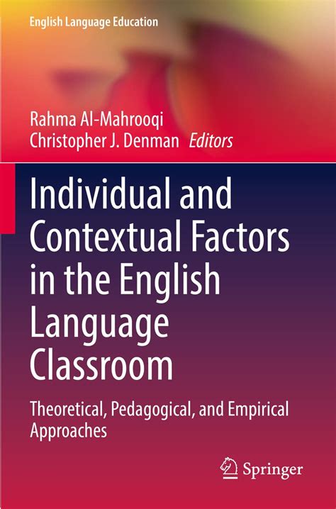 Buy Individual and Contextual Factors in the English Language Classroom ...