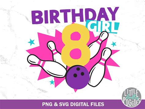 Girl Bowling Party 8 SVG PNG Cut File, Girl Birthday Bowl Eight ...