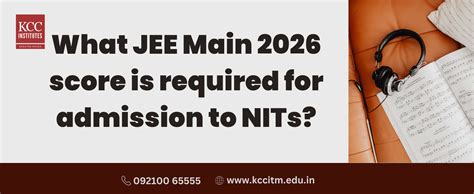 What JEE Main 2026 score is required for admission to NITs?
