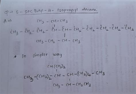 draw structure for 5-sec butyl-4- isopropyl decane. - Brainly.in