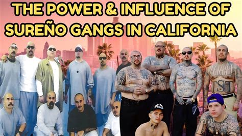 The Power & Influence of Sureno Gangs & the Mexican Mafia in California ...