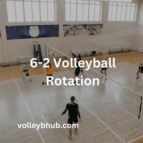 6-2 Volleyball Rotation - volleybhub