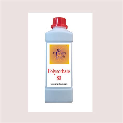 Polysorbate 80 / Tween 80 – TonersTouch