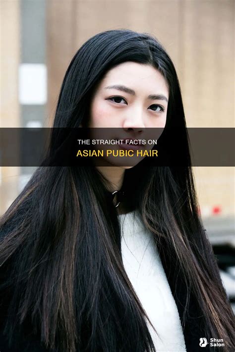 The Straight Facts On Asian Pubic Hair | ShunSalon