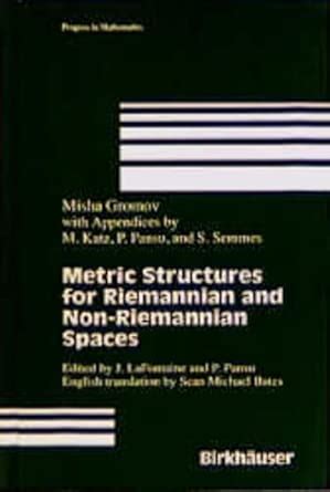 Buy Metric Structures for Riemannian and Non-Riemannian Spaces: v. 152 ...