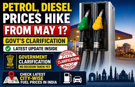 Petrol, Diesel Prices Hike From May 1? Govt's Clarification & Check ...