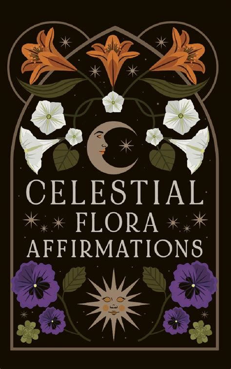 Celestial Flora Affirmations: 52 Empowering Affirmation Cards to ...