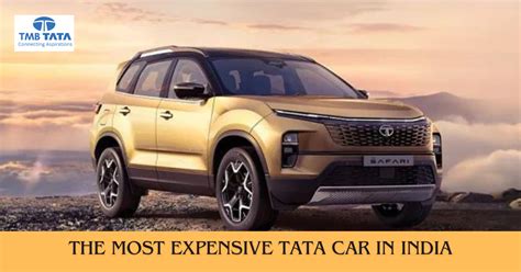 The Most Expensive Tata Car in India - TmbTata Motors