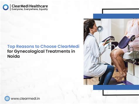 Top Reasons to Choose ClearMedi for Gyne Treatments in Noida