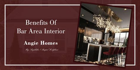 Bar Area Interior: Types, Benefits, Advantage and Solutions – ANGIE HOMES