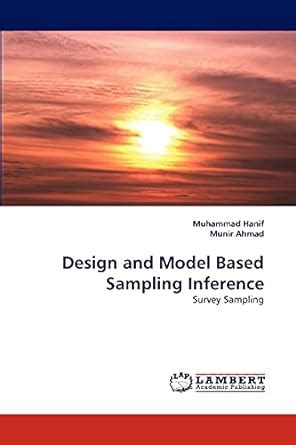 Buy Design and Model Based Sampling Inference Book Online at Low Prices ...