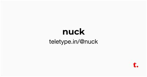 @nuck — Teletype