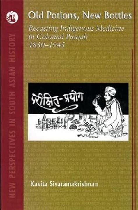 Buy Old Potions, New Bottles: Recasting Indigenous Medicine in Colonial ...