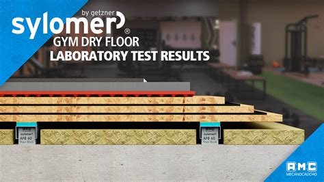 LABORATORY TEST RESULTS FOR SYLOMER GYM DRY FLOOR SYSTEMS | AMC ...