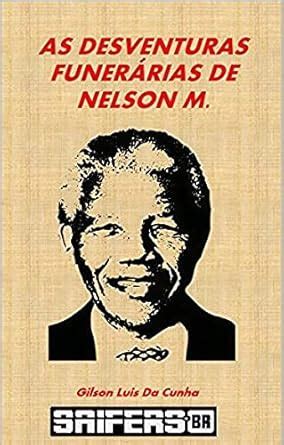 As desventuras funerárias de Nelson M. (Portuguese Edition) eBook : Da ...
