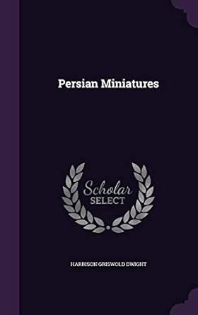 Buy Persian Miniatures Book Online at Low Prices in India | Persian ...