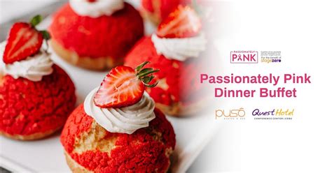 Passionately Pink Dinner Buffet | Every Saturday of October, Pusô ...