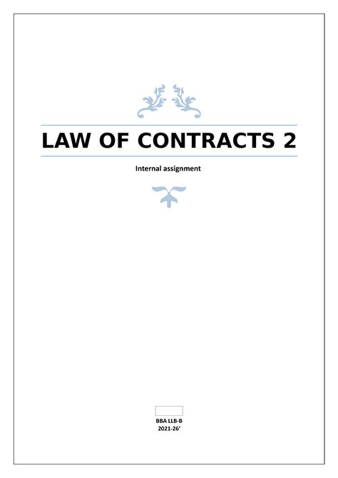 Contracts 2 Akshat - Reasearch paper - LAW OF CONTRACTS 2 Internal ...