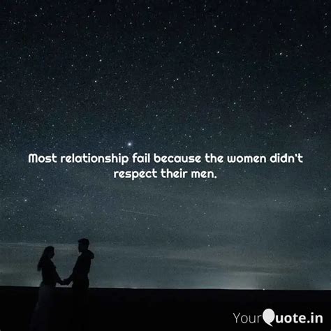 Most relationship fail be... | Quotes & Writings by Sidd Arthan | YourQuote