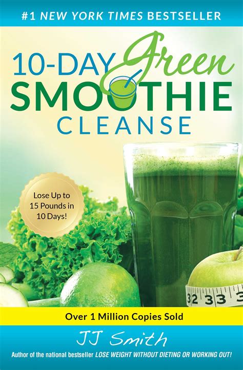 10-Day Green Smoothie Cleanse | Book by JJ Smith | Official Publisher ...
