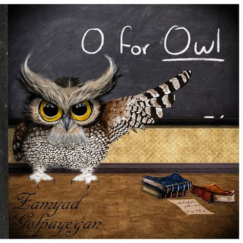 O for Owl eBook : Golpayegan, Zamyad, Golpayegan, Zamyad: Amazon.in ...