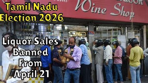 Tamil Nadu Election 2026: TASMAC Dry Days Begin From April 21; Check ...