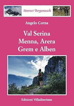 Buy Val Serina, Menna, Arera, Grem e Alben Book Online at Low Prices in ...