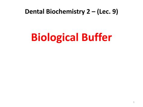 Lec 9 level 4-de (biological buffer) | PDF
