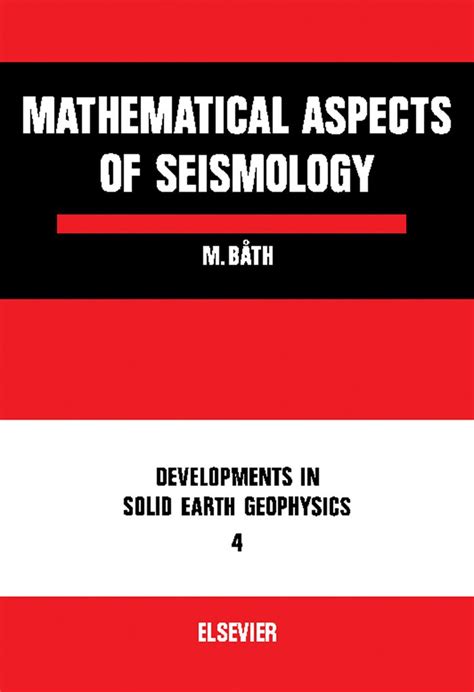 Mathematical Aspects of Seismology: Developments in Solid Earth ...