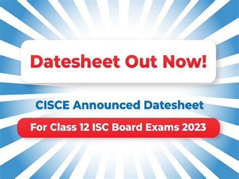 ISC Class 12 Board Exams 2023: Datesheet Out! Subject-Wise Effective ...