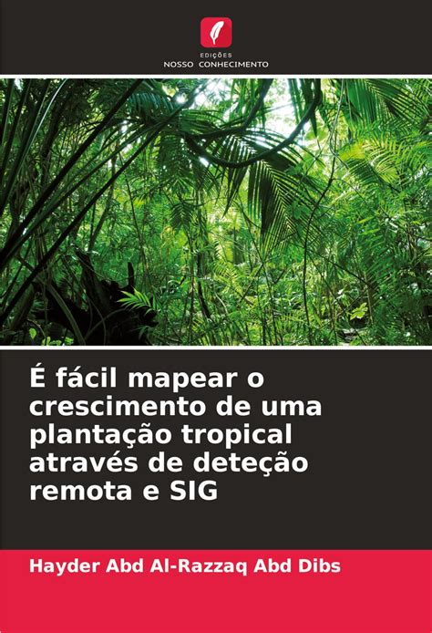 Buy É fácil mapear o crescimento de uma plantação tropical através de ...